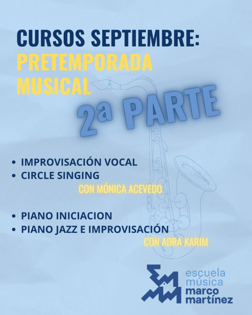Cursos Septiembre 26 2ª parte @escuelamusicamm